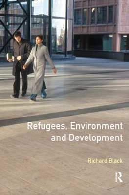 Refugees, Environment and Development book