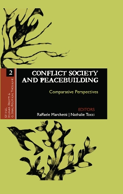 Conflict Society and Peace-building by Raffaele Marchetti