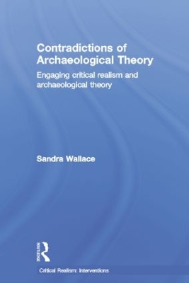 Contradictions of Archaeological Theory book