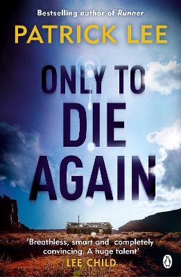 Only to Die Again by Patrick Lee