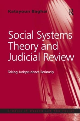 Social Systems Theory and Judicial Review by Katayoun Baghai