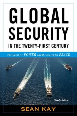 Global Security in the Twenty-First Century by Sean Kay