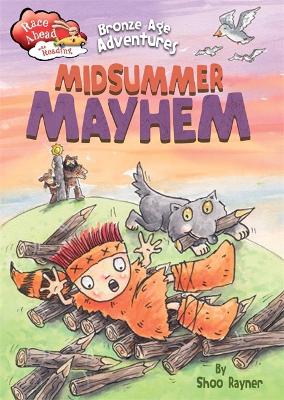 Race Ahead With Reading: Bronze Age Adventures: Midsummer Mayhem book