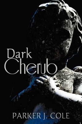 Dark Cherub by Parker J. Cole