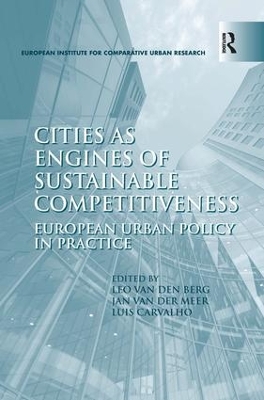 Cities as Engines of Sustainable Competitiveness by Leo van den Berg