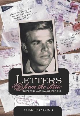 Letters from the Attic: Save the Last Dance for Me book