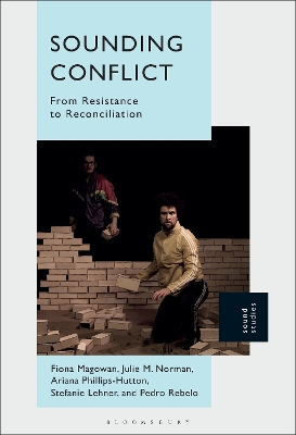 Sounding Conflict: From Resistance to Reconciliation book