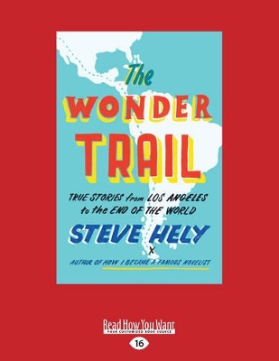 The Wonder Trail by Steve Hely