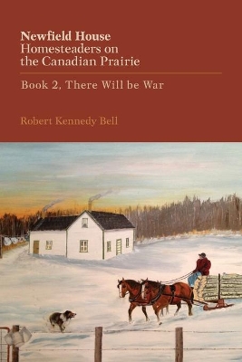 There Will Be War by Robert Kennedy Bell