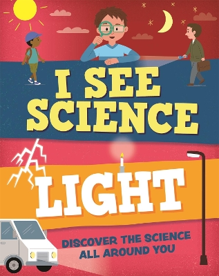 I See Science: Light book