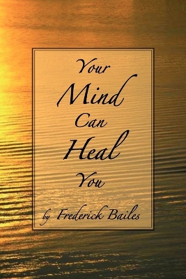 Your Mind Can Heal You book