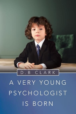 A Very Young Psychologist Is Born book