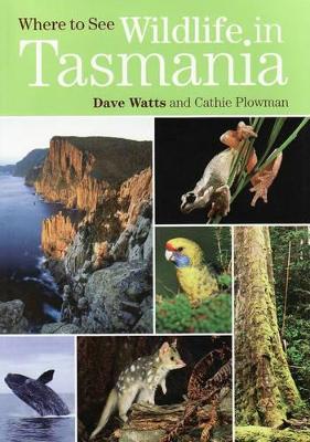 Where to See Wildlife in Tasmania book