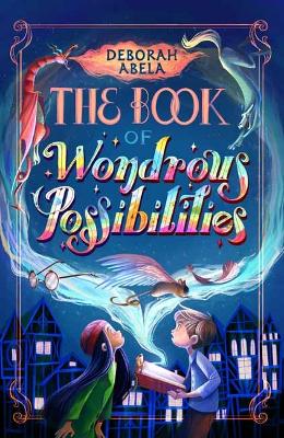 The Book of Wondrous Possibilities book