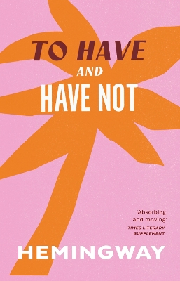 To Have and Have Not book