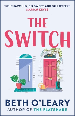 The Switch: the joyful and uplifting novel from the author of The Flatshare book