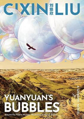 Cixin Liu's Yuanyuan's Bubbles: A Graphic Novel book