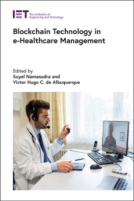 Blockchain Technology in e-Healthcare Management book