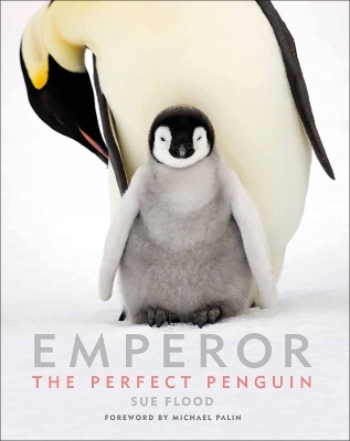 Emperor: The Perfect Penguin book