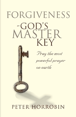 Forgiveness - God's Master Key book