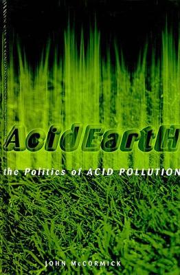 Acid Earth by John McCormick