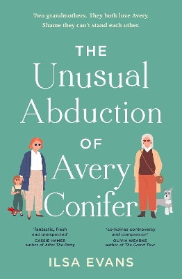 The Unusual Abduction of Avery Conifer by Ilsa Evans