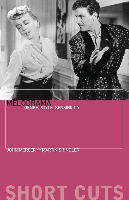 Melodrama – Genre, Style, Sensibility book