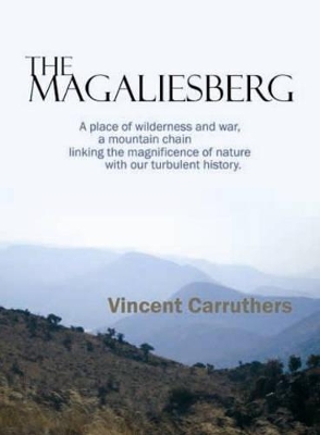 The Magaliesberg by Vincent Carruthers