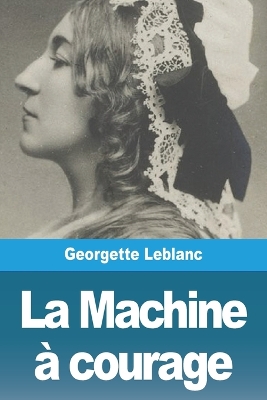 La Machine à courage book
