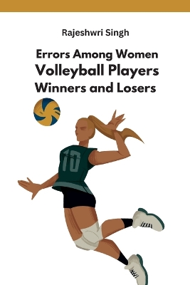 Errors Among Women Volleyball Players Winners and Losers book