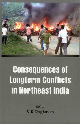 Consequences of Longterm Conflicts in Northeast India book