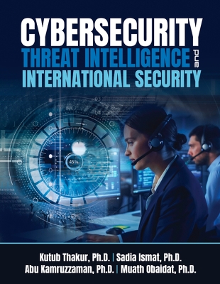 Cybersecurity Threat Intelligence and International Security book