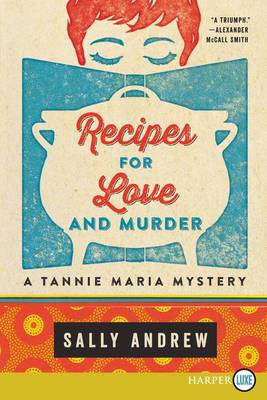 Recipes for Love and Murder by Sally Andrew