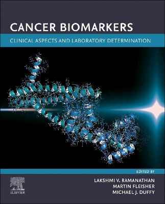 Cancer Biomarkers: Clinical Aspects and Laboratory Determination book