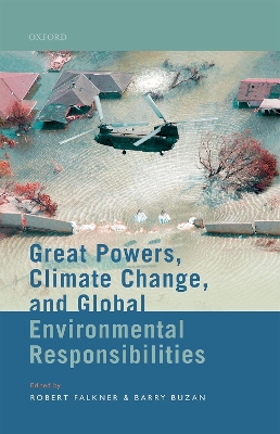 Great Powers, Climate Change, and Global Environmental Responsibilities book