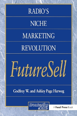 Radios Niche Marketing Revolution FutureSell book