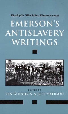 Emerson's Antislavery Writings book