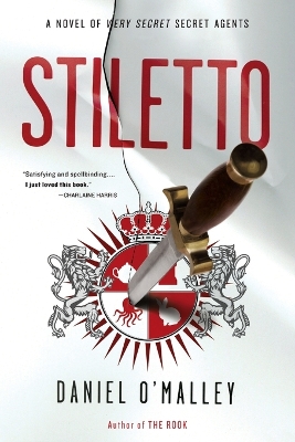 Stiletto by Daniel O'Malley