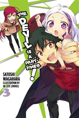 Devil Is a Part-Timer!, Vol. 3 (light novel) book