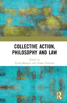 Collective Action, Philosophy and Law book