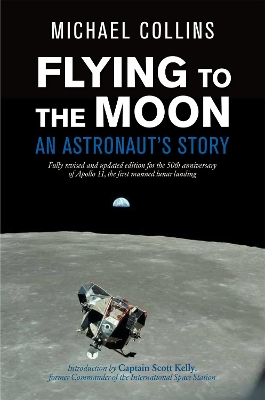 Flying to the Moon: An Astronaut's Story book