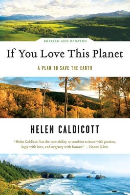 If You Love This Planet by Helen Caldicott