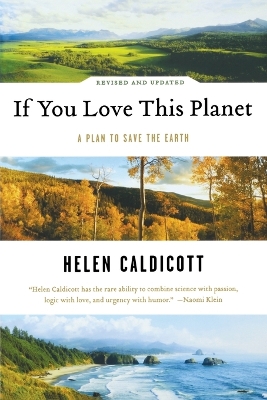 If You Love This Planet by Helen Caldicott