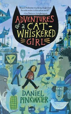 Adventures of a Cat-whiskered Girl book