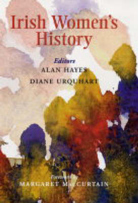 Irish Women's History by Diane Urquhart
