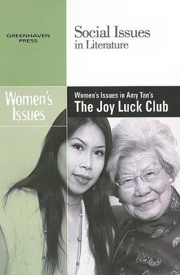 Women's Issues in Amy Tan's the Joy Luck Club by Gary Wiener