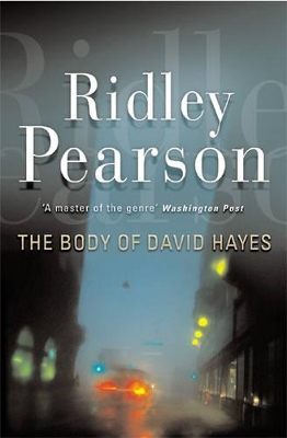 The The Body of David Hayes by Ridley Pearson