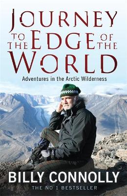 Journey to the Edge of the World by Billy Connolly