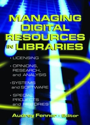 Managing Digital Resources in Libraries book