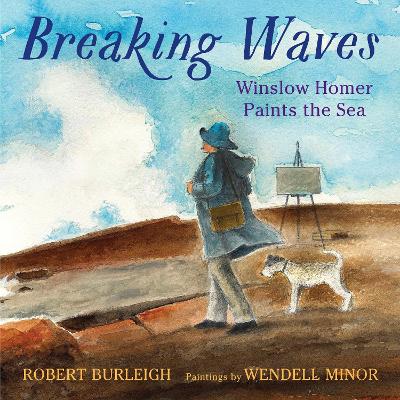 Breaking Waves: Winslow Homer Paints the Sea book